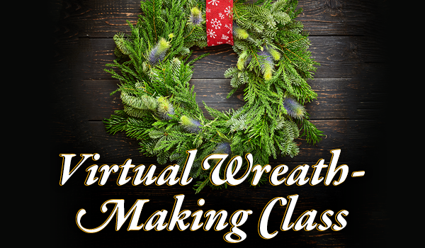 Virtual Wreath Making Class